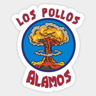 Los Pollos Alamos - Oppenheimer Sticker